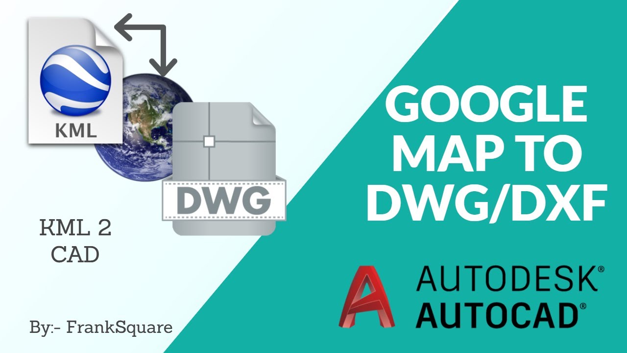 Google Map To Autocad Drawing | KML to DWG/DXF