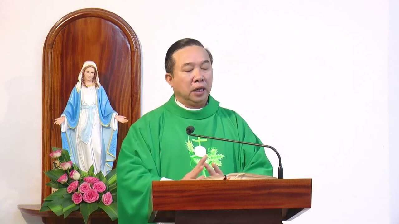 Nghe Giảng Lễ Thứ Bảy tuần XVI Thường Niên