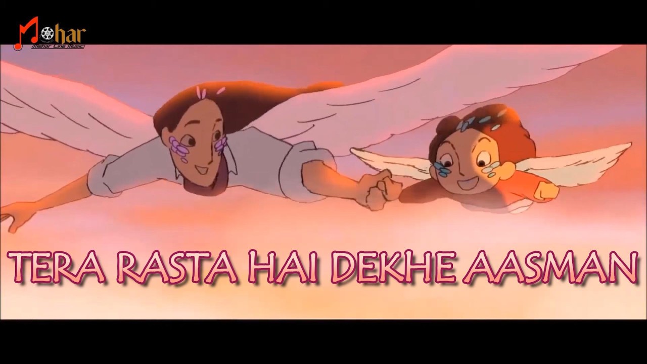 TERA RASTA HAI DEKHE AASMAN