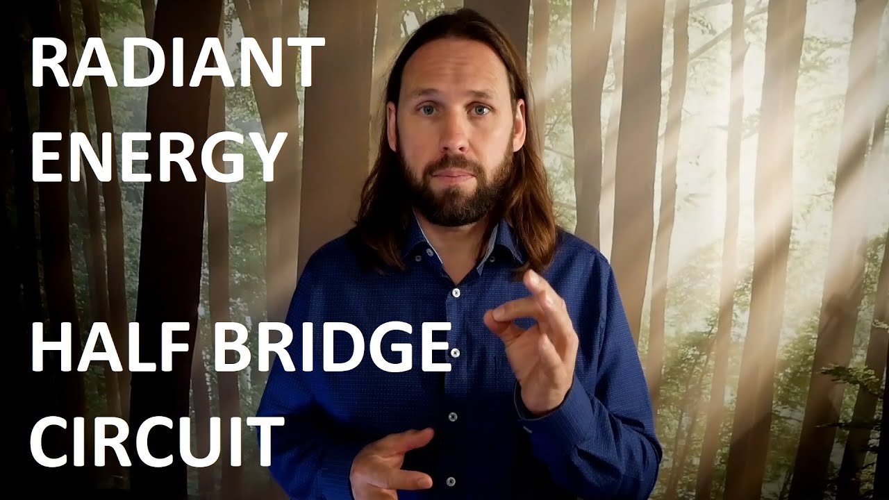 Radiant Half Bridge Circuit, For Longitudinal Waves