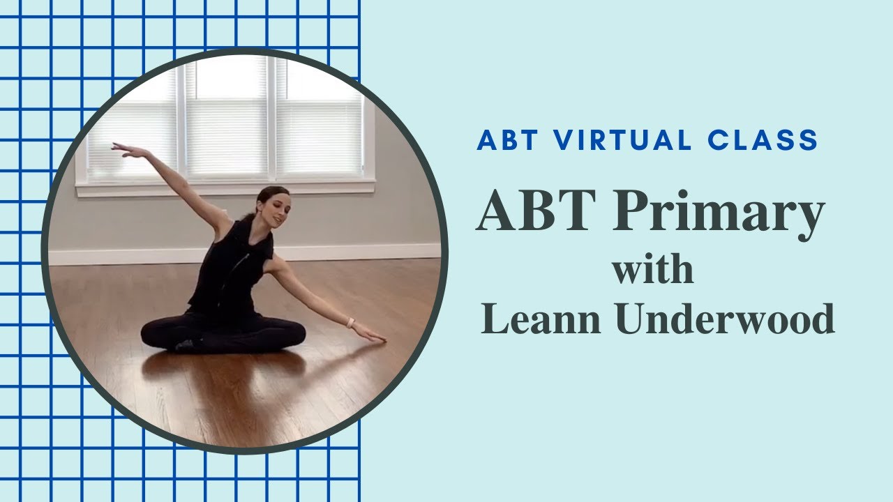 ABT Primary Virtual Class with Leann Underwood 🌟 April 29, 2020