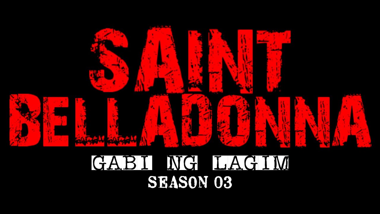 GABI NG LAGIM: REBULTO NI SAINT BELLADONA | Creepypasta Story | Gabi ng Lagim S03