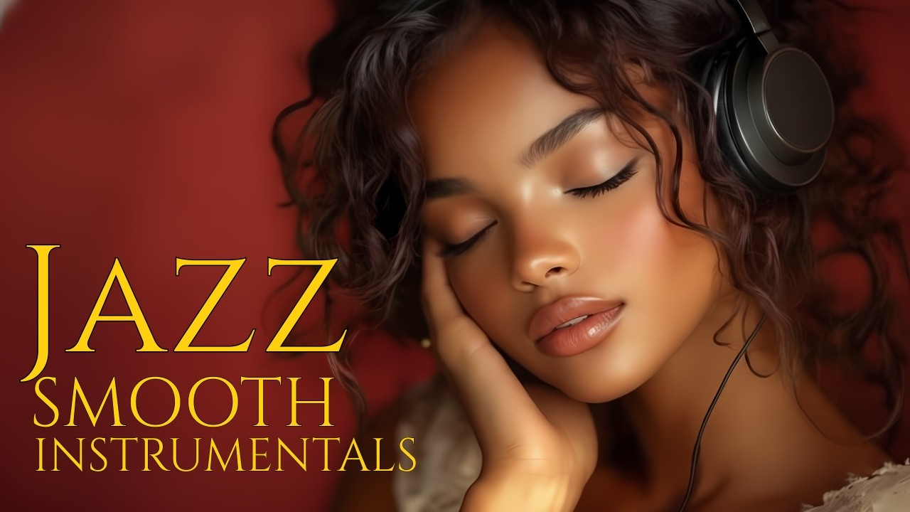 Smooth Jazz & Soul R&B | A Place to Flow Your Mind