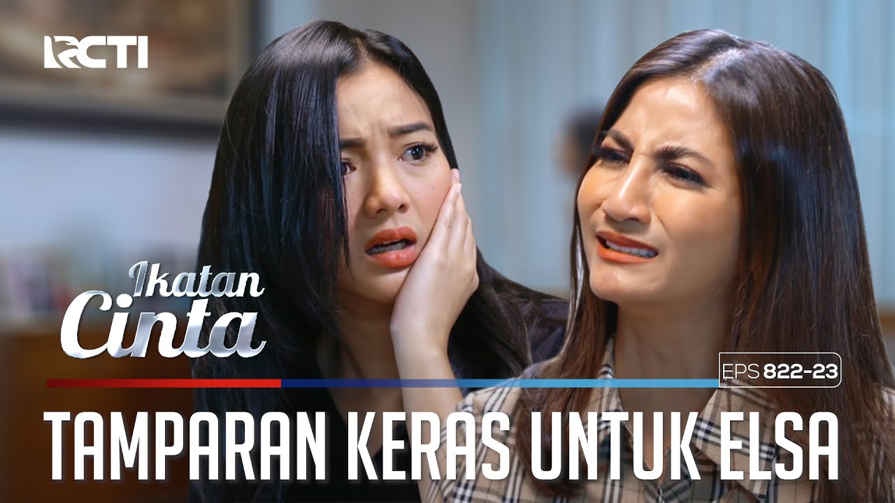 Kembali Terlibat!! Sarah Marah dan M3namp4r Elsa | IKATAN CINTA | EPS.822-823 (2/4)