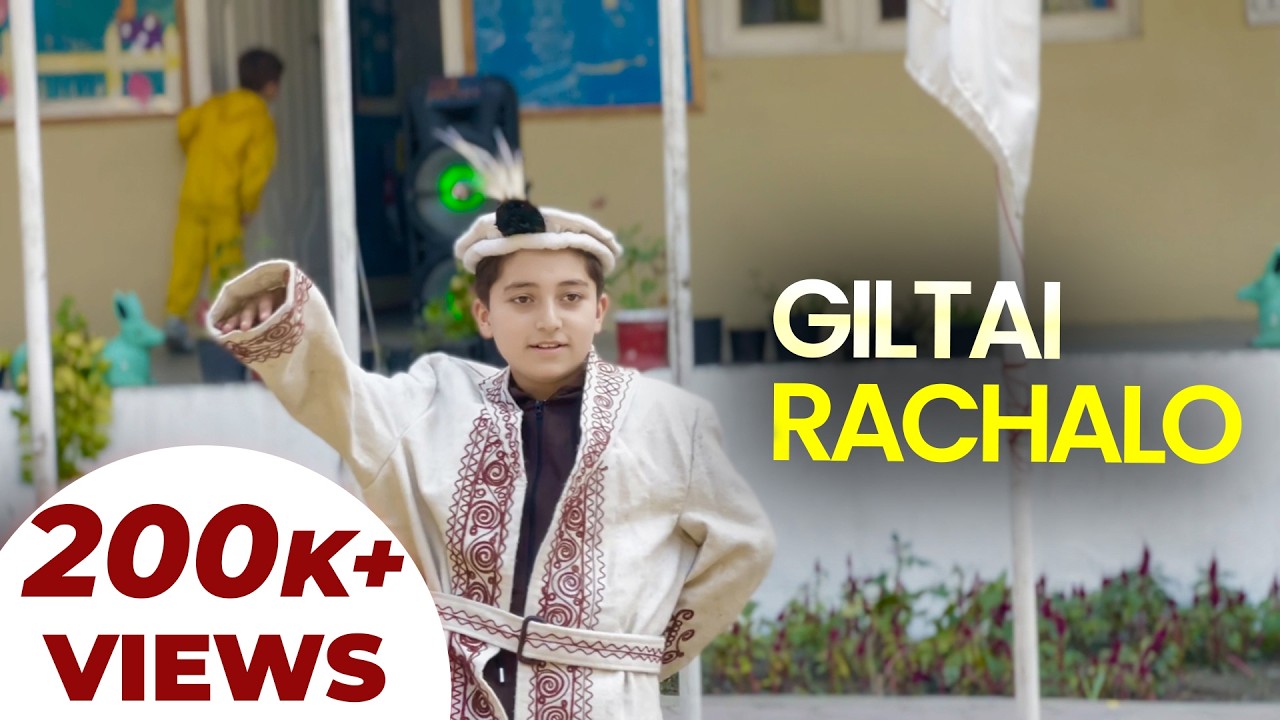 Giltai Rachalo | New Tarana 2025 | Shan Ahmad | Rayan Abbas | M.Siddique Mughal  | 1st Nov Gilgit
