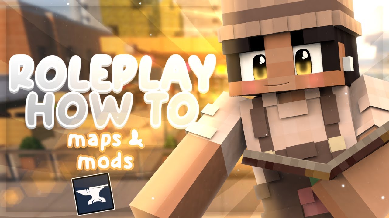 The BEST Maps & Mods | 📝 HOW TO MAKE A MINECRAFT ROLEPLAY