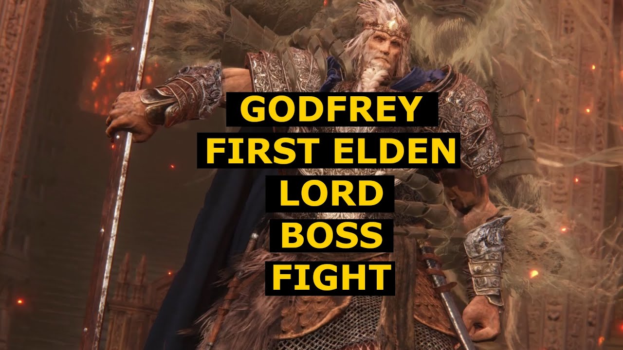 Elden Ring - Godfrey First Elden Lord Boss Fight