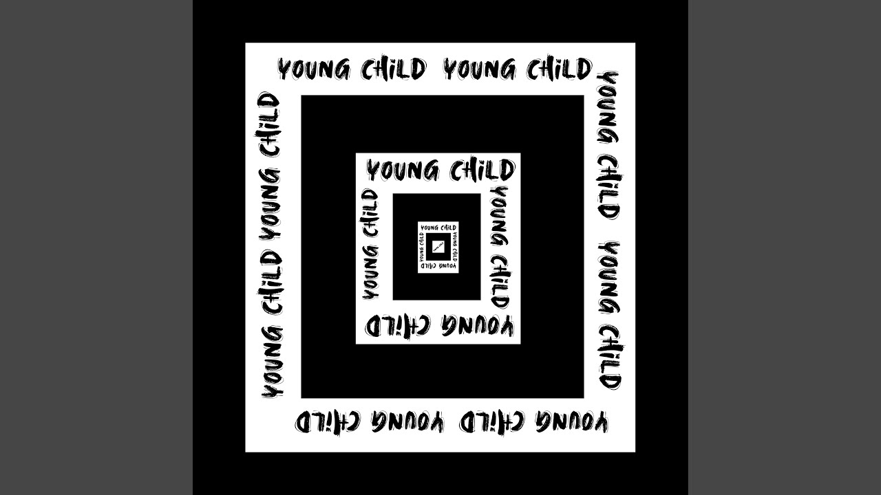 YOUNG CHILD