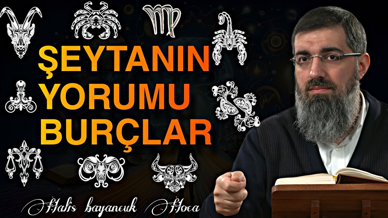 Burçların Gerçekliği Var Mıdır? | Halis Bayancuk Hoca