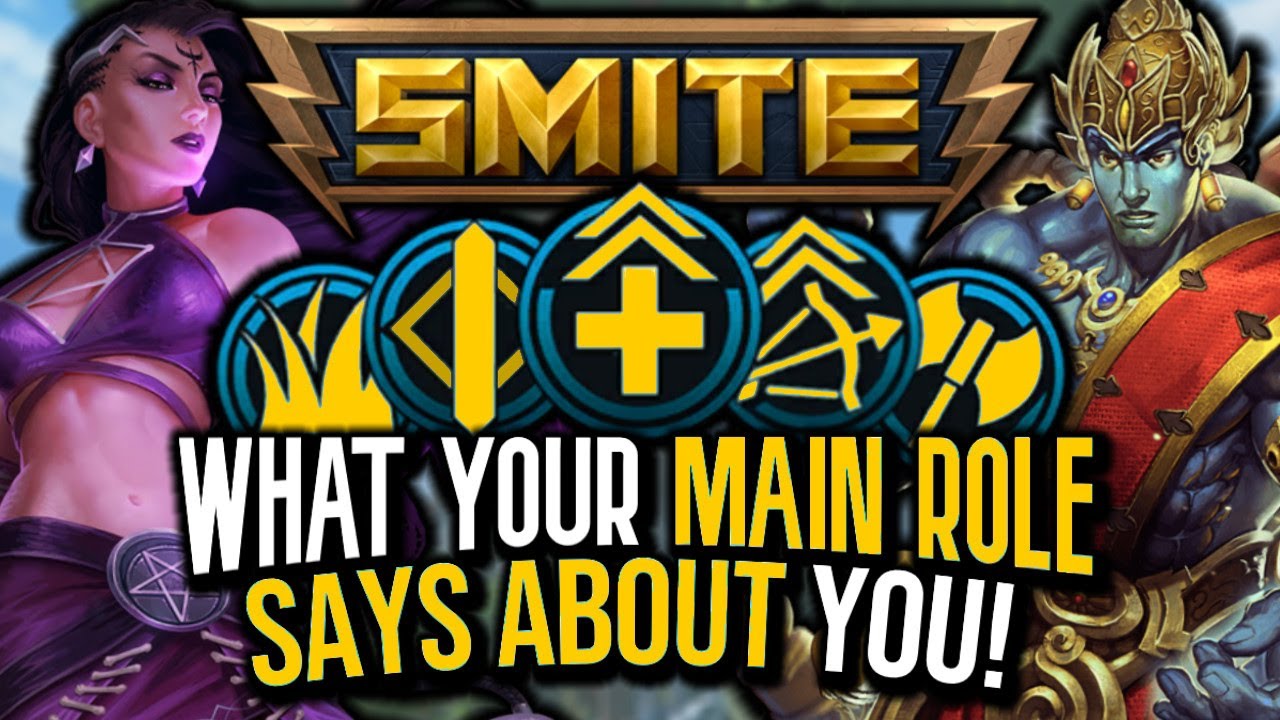 What Your Main Role Says About You - SMITE