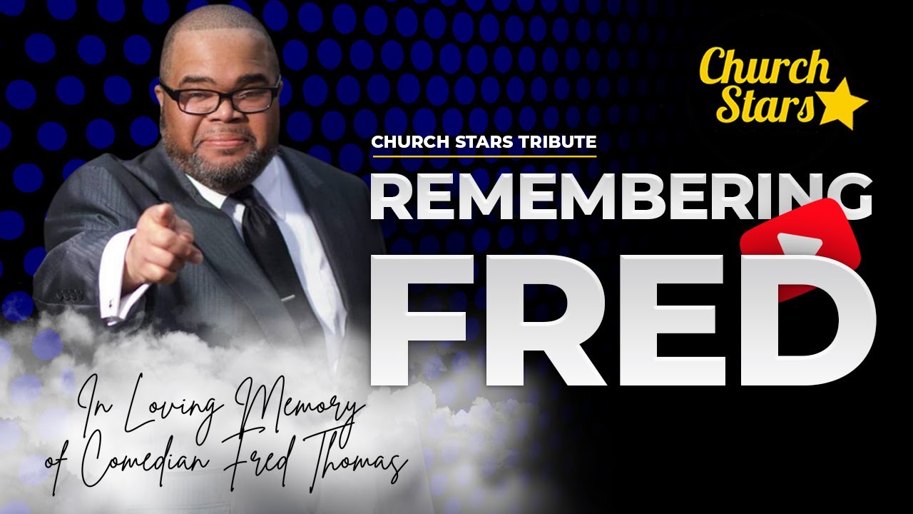 Remembering Comedian Fred Thomas (The Pastor Fred)