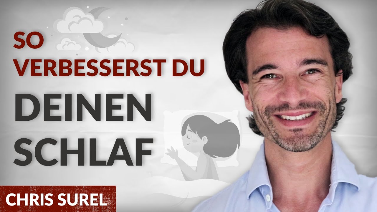 Mr. Tiefschlaf: Wie Du Deinen Schlaf positiv beeinflusst - Chris Surel | Melanie Siefert