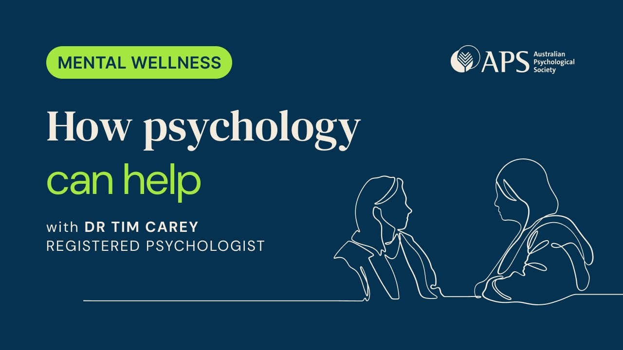 How psychology can help, with Tim Carey