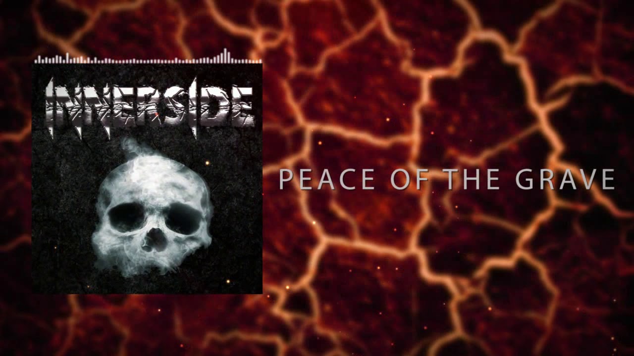 INNERSIDE -  Peace of the Grave (Official Audio)