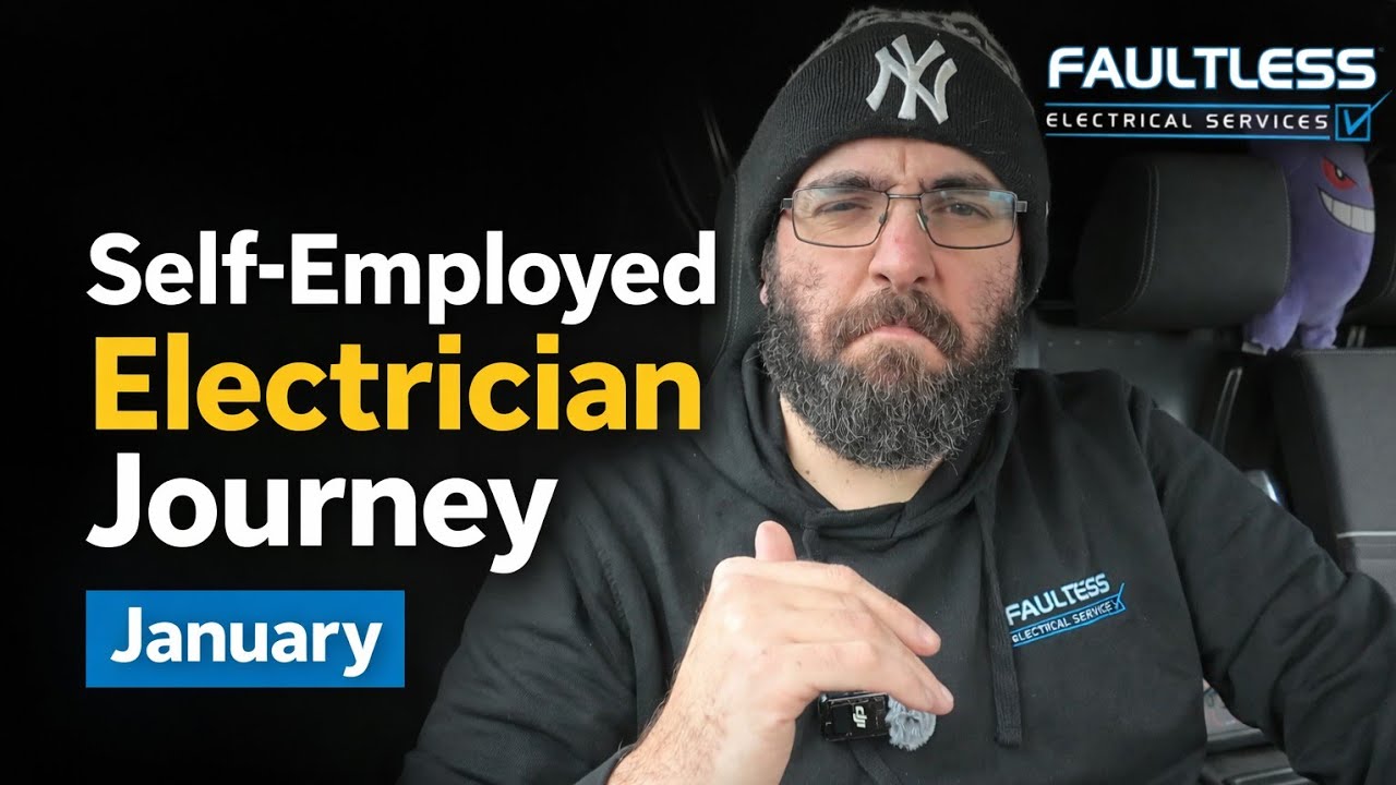 Self-Employed Electrician Journey | January 2026