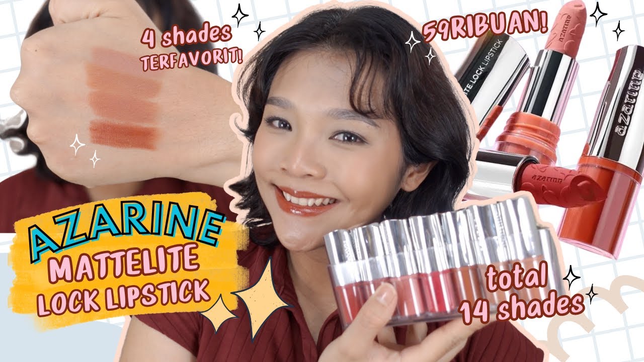 REVIEW AZARINE MATTELITE LIPSTICK ALL SHADES 50RIBUAN DI KULIT SAWO MATANG - NEUTRAL | RIRIEPRAMS