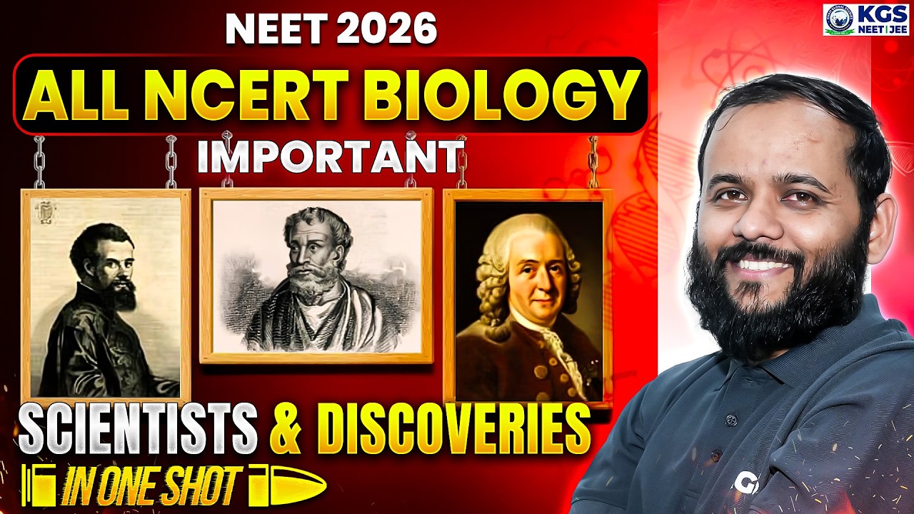 All NCERT Biology Important Scientists & Discoveries In One Shot |&nbsp;NEET 2026 |Biology by Sapiens Sir