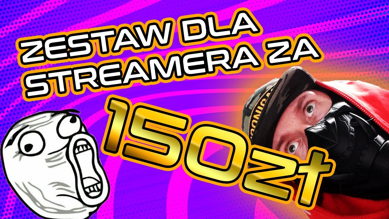 ZESTAW DO STREAMÓW ZA 150 ZETA :O!? DA SIĘ (mikrofon, kamera, green screen, karta dźwiękowa, itd)