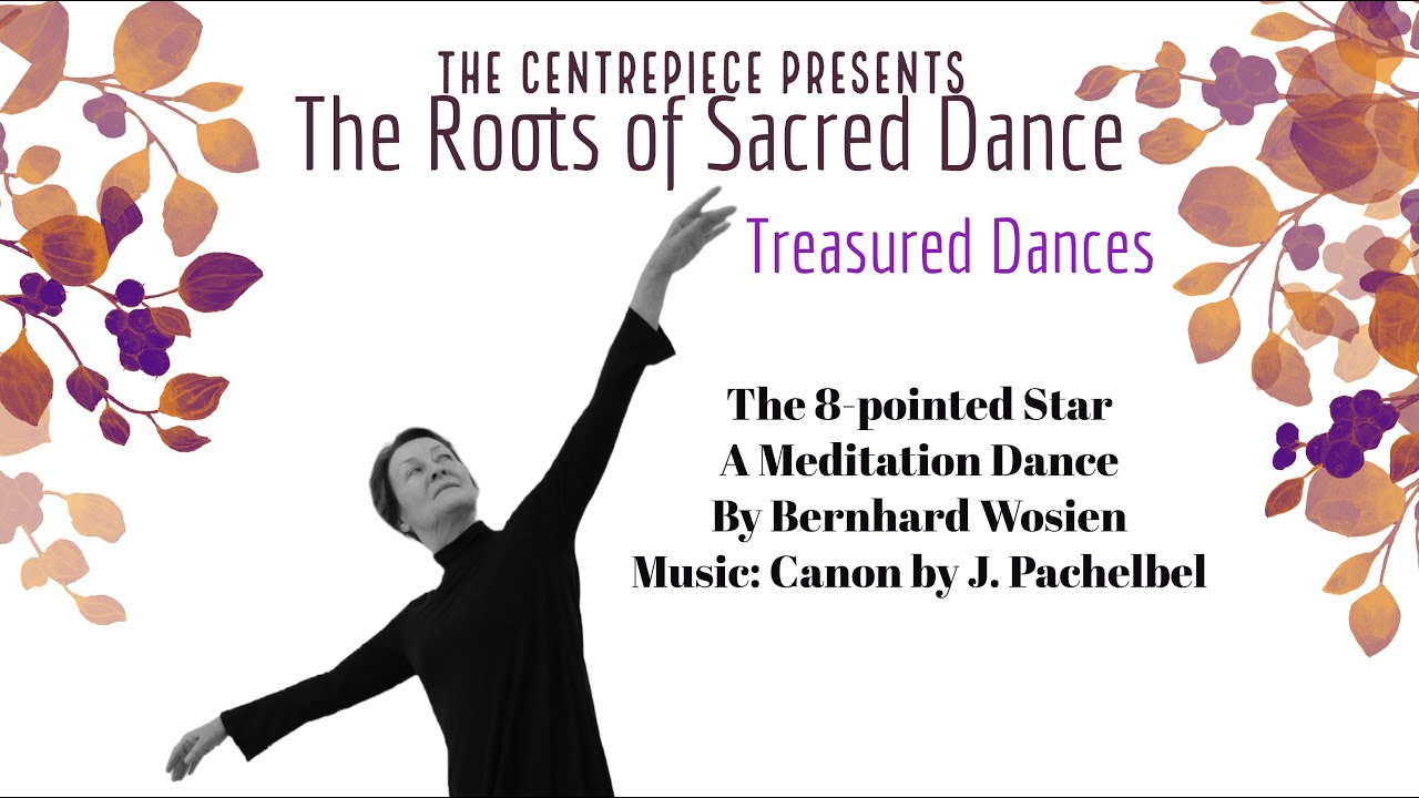 Roots of Sacred Dance - Treasured Dances 8 Pointed star