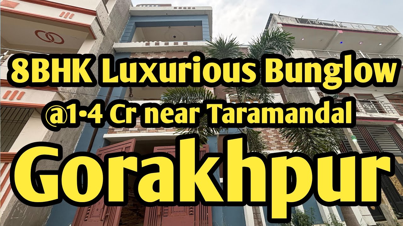 8BHK Villa for Sale near Siktaur Chowk Gorakhpur || Luxurious Property for Sale #property #gorakhpur