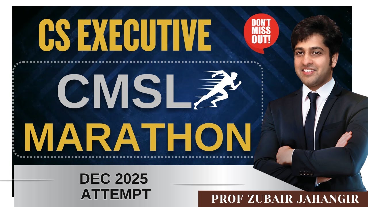CMSL Marathon  | CS Executive🎓| In English | Prof. Zubair Jahangir | Best CS Classes