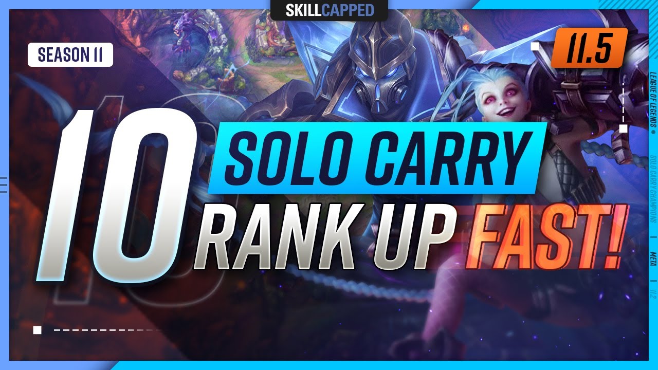 10 BEST SOLO CARRY Champions For EVERY ROLE In Patch 11.5 - League of Legends