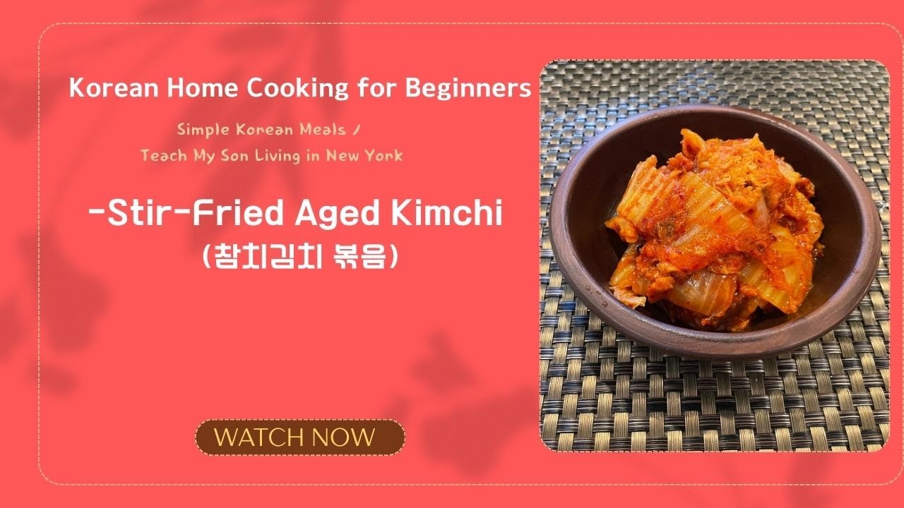 Stir-Fried Aged Kimchi (Great for very sour kimchi)