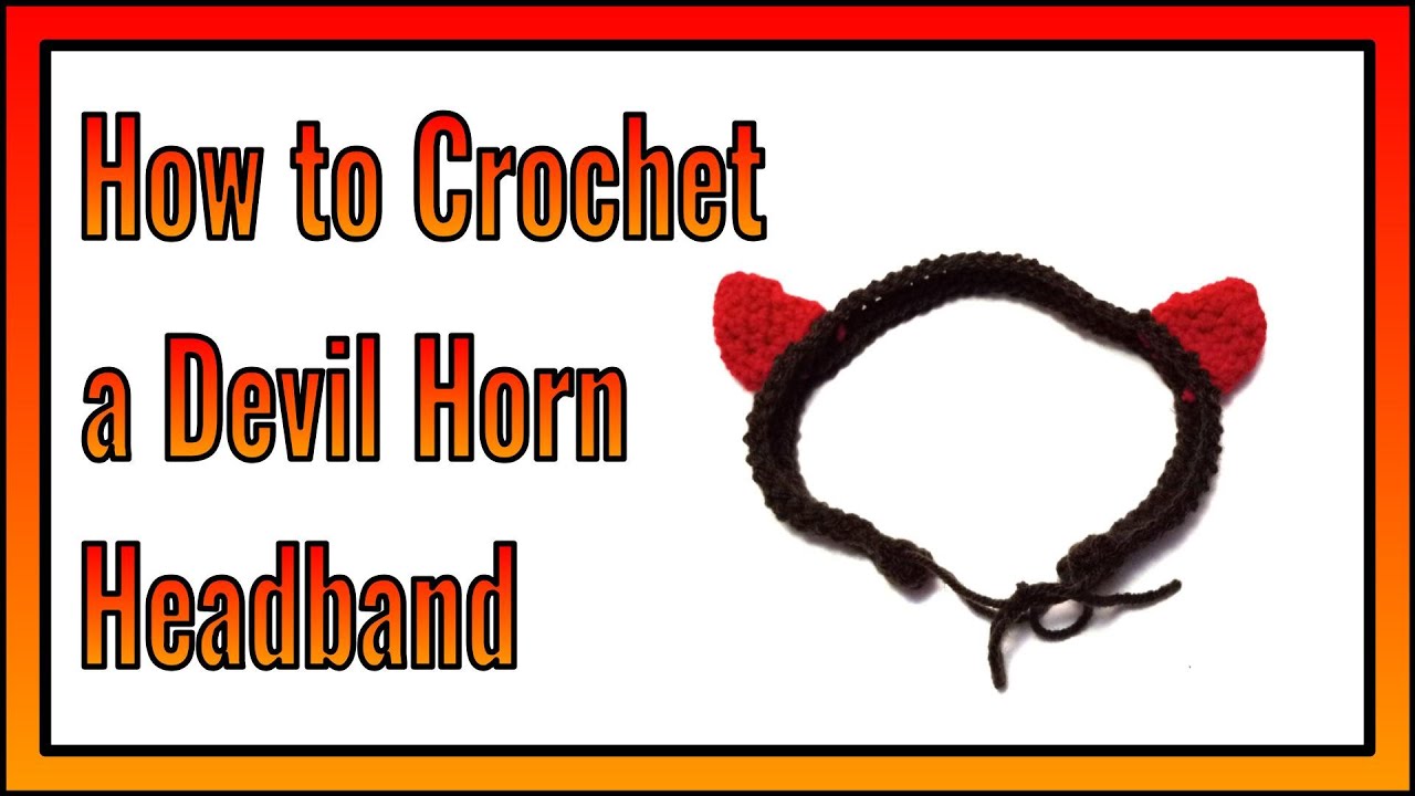 How to Crochet a Devil Horn Headband