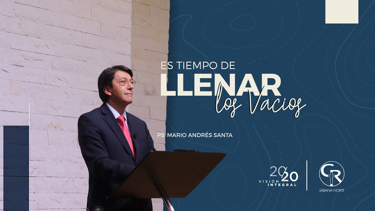 #Prédica - Es Tiempo De Llenar Los Vacíos - #CasaRocaSabanaNorte - Domingo