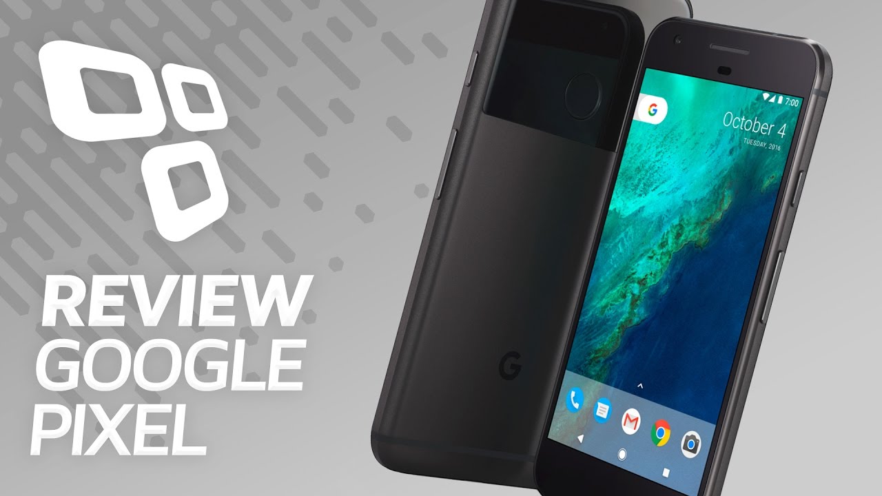 Google Pixel - Review - TecMundo