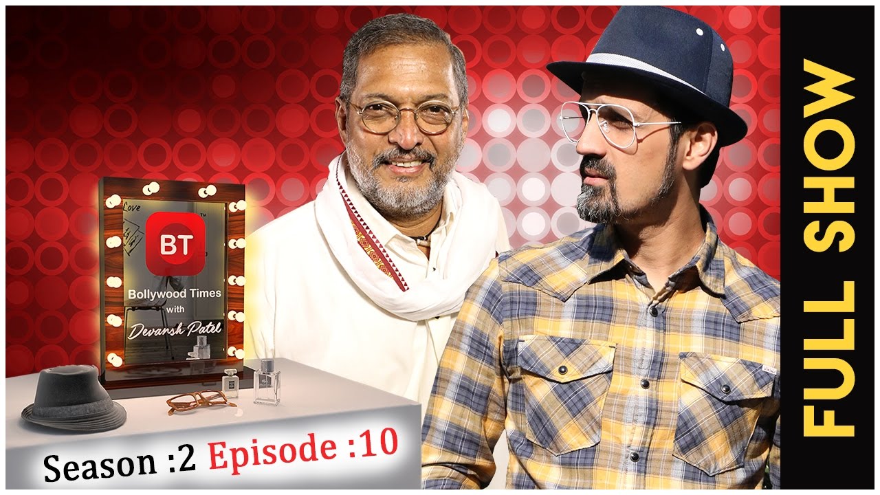 Nana Patekar talks Films | Politics and Charity | Full Episode | Season 2 Episode 10