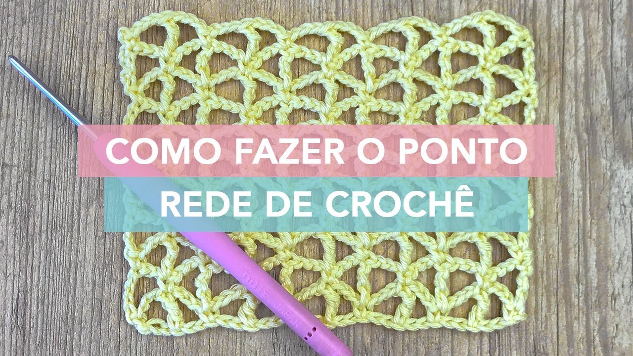 Como Fazer o Ponto Rede Horizontal de Crochê