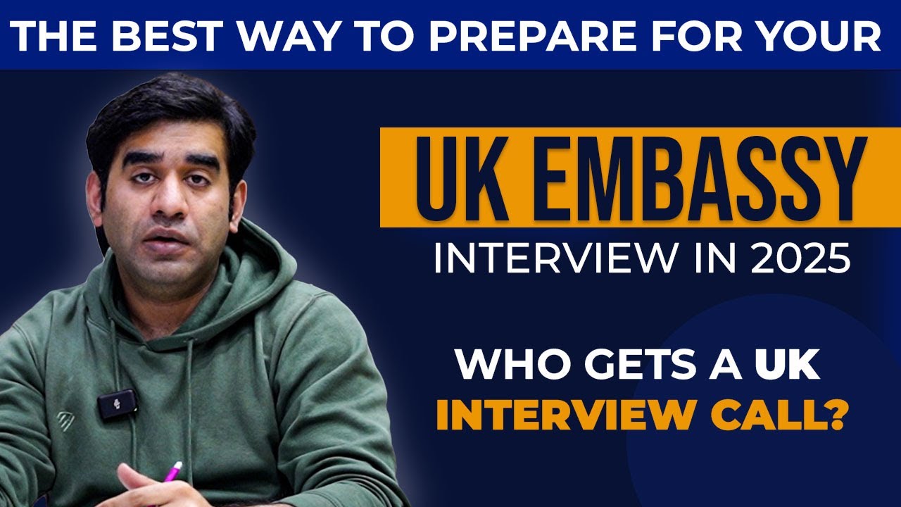 The Best Way To Prepare For Your UK Embassy Interview in 2025 | Who Gets a UK Interview Call?