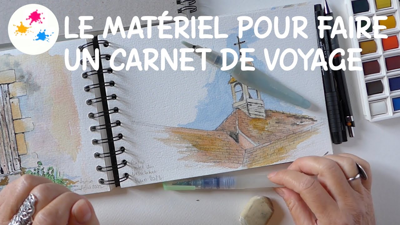 Le matériel pour faire un carnet de voyage