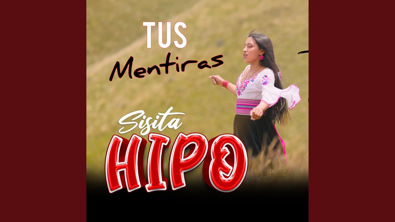 TUS MENTIRAS SISITA HIPO (feat. SISITA HIPO)