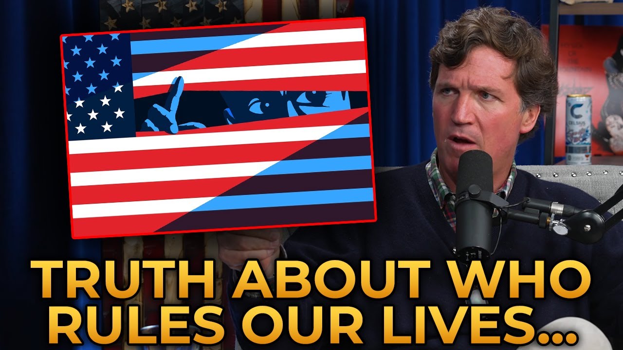 Tucker Carlson REVEALS Who Actually Controls the American Government