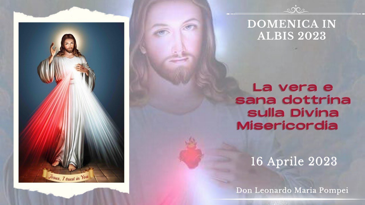La vera e sana dottrina sulla Divina Misericordia