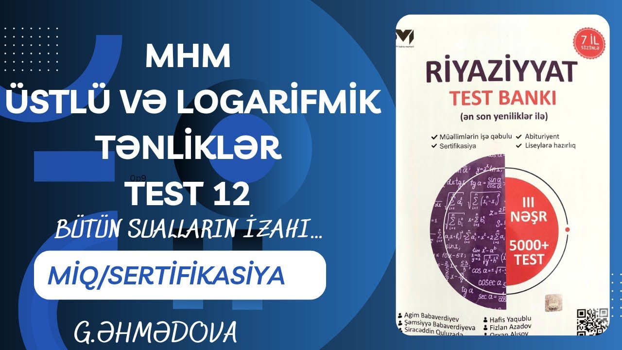 MHM Üstlü və logarifmik tənliklərTest 12 #miq #sertifikasiya #riyaziyyat @gunayehmedovariyaziyyat
