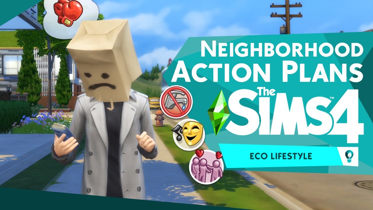 The Sims 4 Eco Lifestyle: Neighborhood Action Plans 101