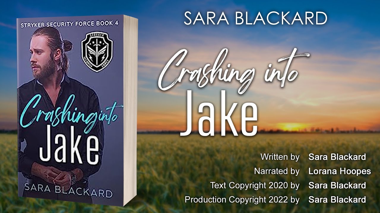 Crashing Into Jake (full audiobook) by Sara Blackard