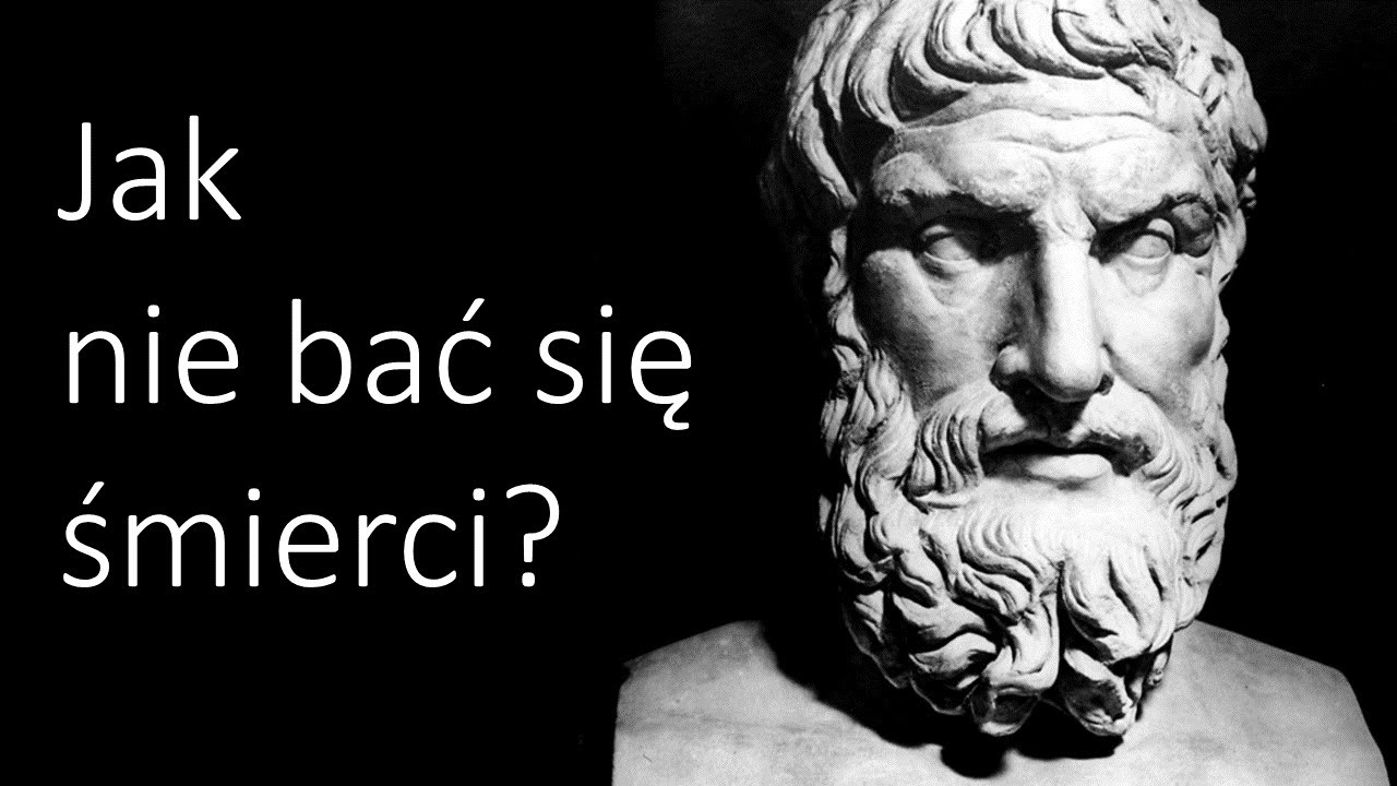 Jak nie bać się ŚMIERCI - Sokrates i Epikur - Eseje Absurdalne