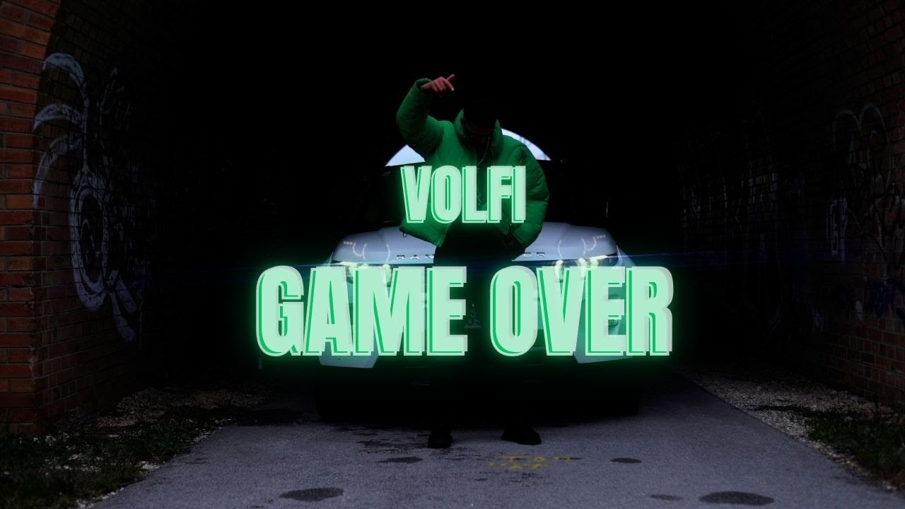 VOLFI - Game over (prod. by NMDbeats) [Offical Video]