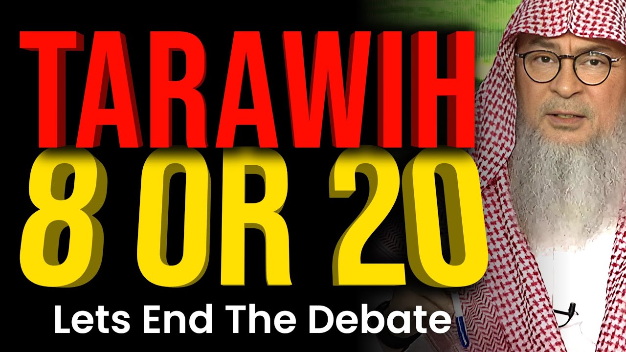 How Many Rakats Taraweeh to Pray -  Tarawih 8 or 20 Rakah | Sheikh Assim Al Hakeem
