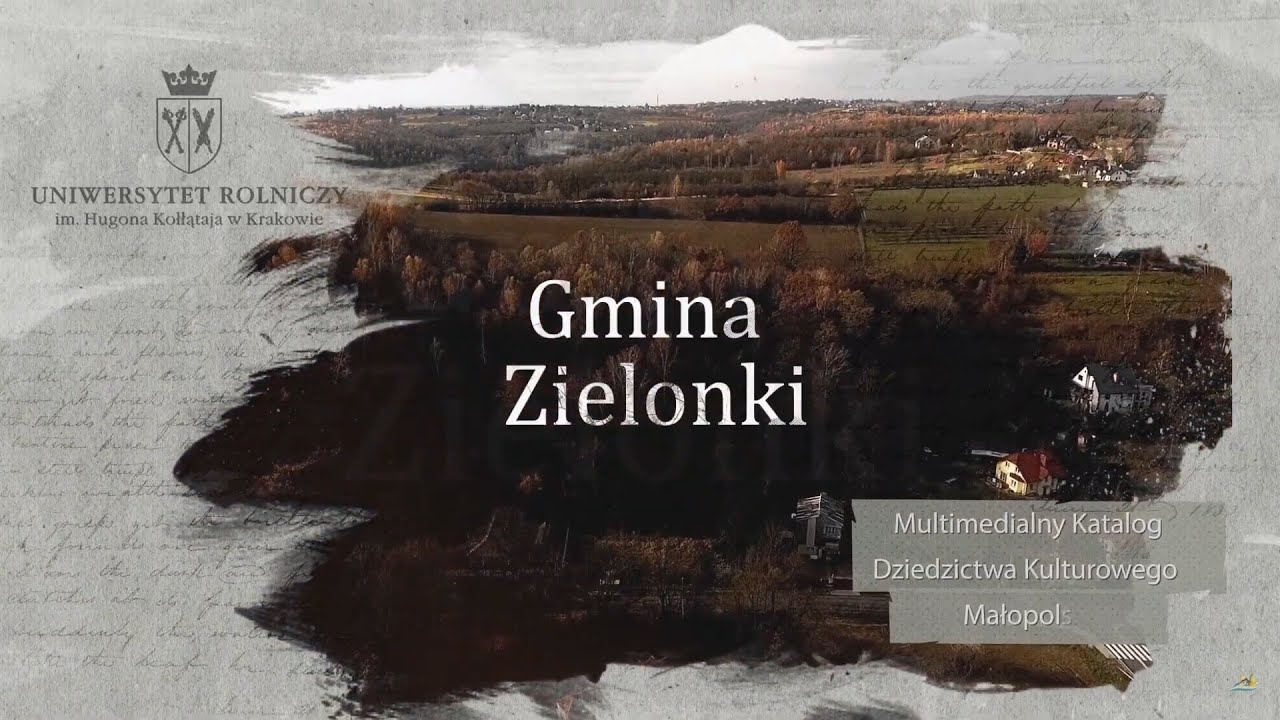 Gmina Zielonki &ndash; Multimedialny katalog dziedzictwa kulturowego Małopolski