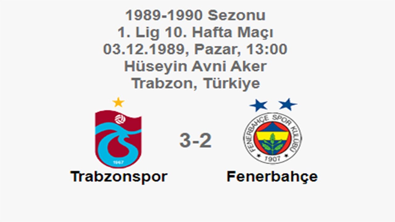 Trabzonspor 3-2 Fenerbahçe [HD] 03.12.1989 - 1989-1990 1st League 7 + Before-Match Comments (Ver. 2)