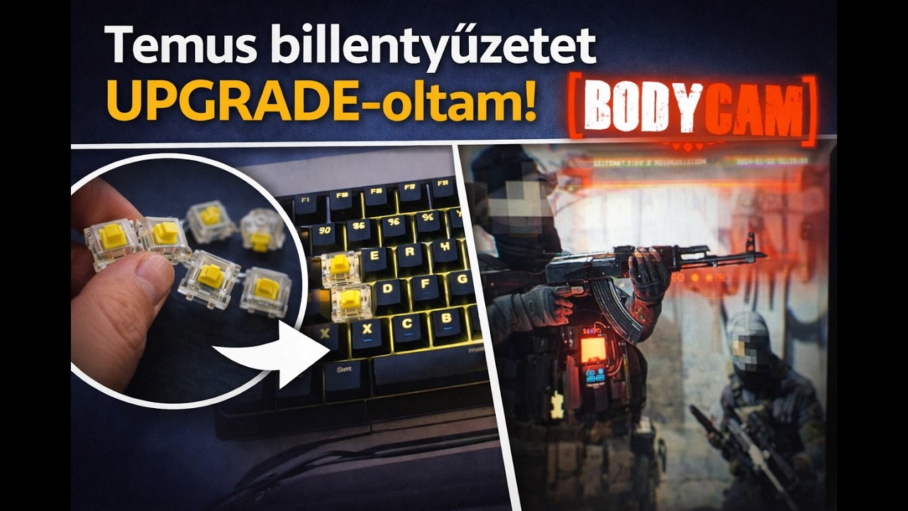 Billentyűzet upgrade és gameplay teszt ⌨️🎮