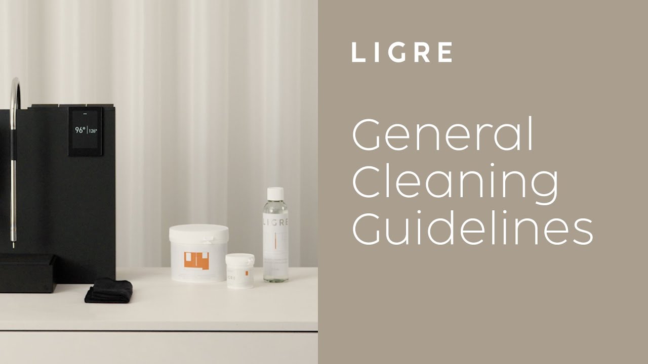 LIGRE youn &mdash; General cleaning guidelines