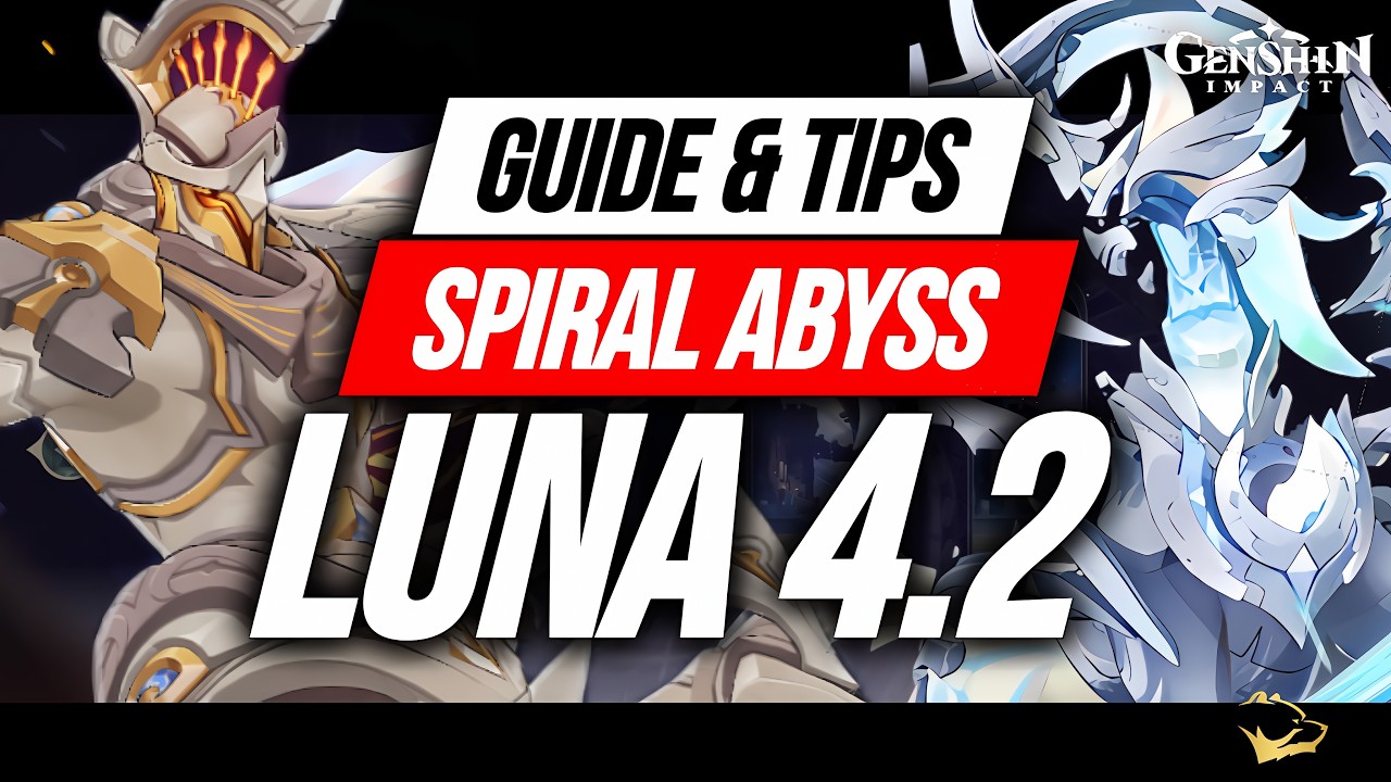 Guide Spiral Abyss Luna 4.2 / 6.3.2 Floor 11 & 12 Ft Noelle Lunarcrystallized - Lapakhuda.com