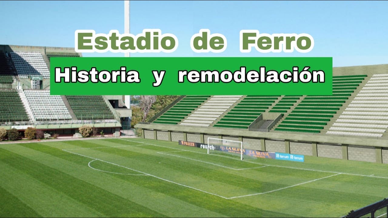 NUEVO ESTADIO DE FERRO | Te contamos su HISTORIA y el PROYECTO de la casa verdolaga