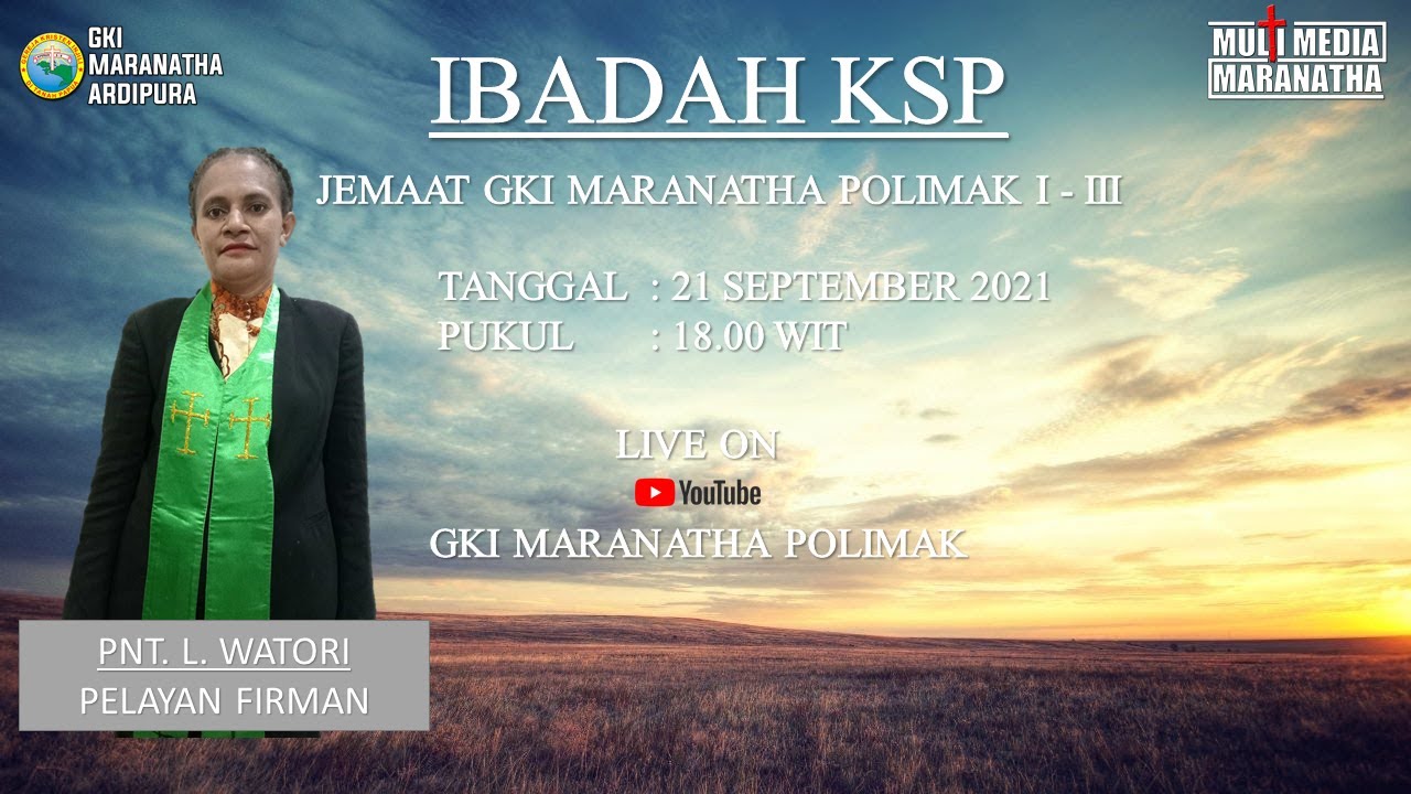 IBADAH KELOMPOK SEL PEMURIDAN ( KSP ) JEMAAT GKI MARANATHA POLIMAK I - III KLASIS PORT NUMBAY